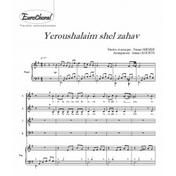 YEROUSHALAIM SHEL ZAHAV (Naomi Shemer) Partition choeur et piano