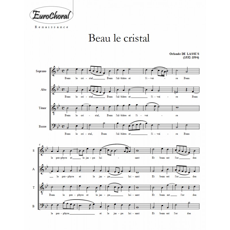 BEAU LE CRISTAL (De Lassus)