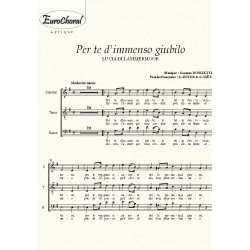 PER TE D\'IMMENSO GIUBILO (Lucia di Lammermoor) (Choeur)